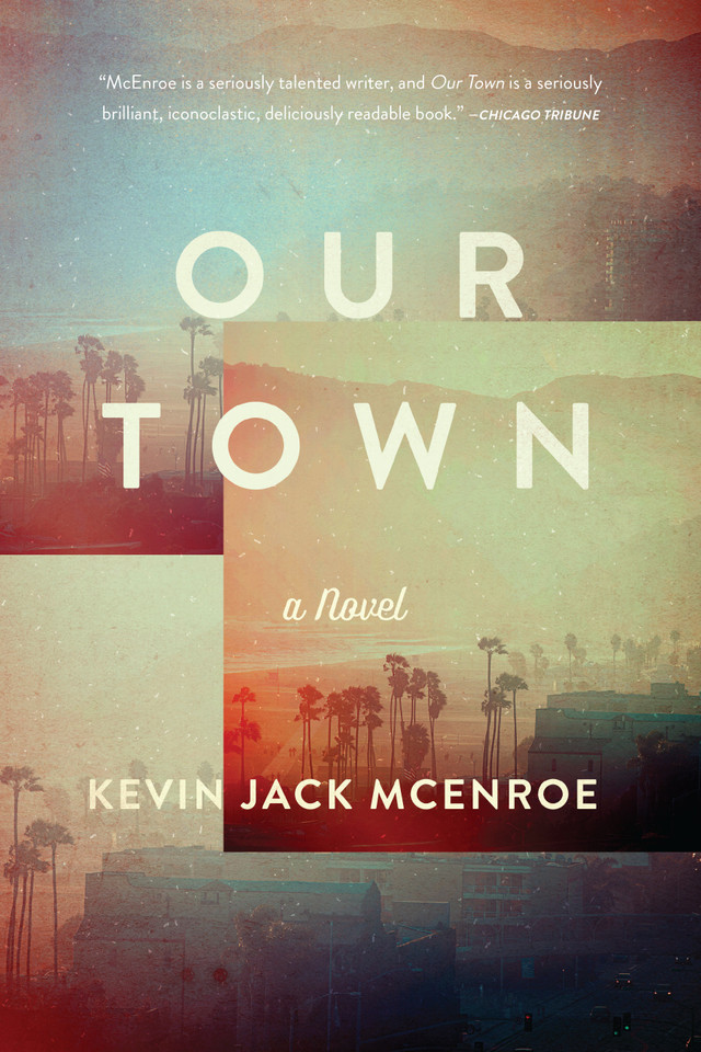 Our Town: A Novel book cover by Kevin Jack McEnroe