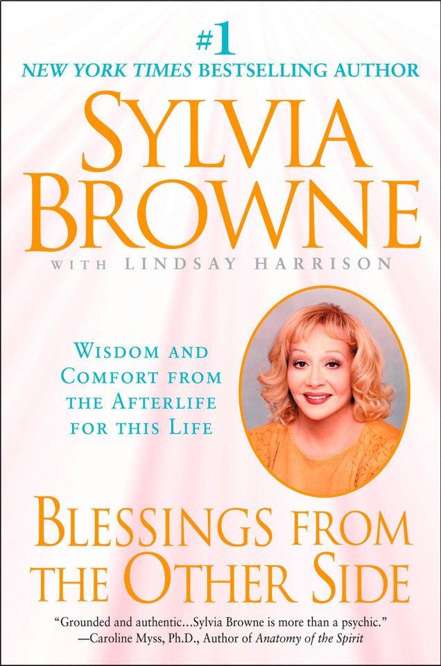 Blessings From the Other Side: Wisdom and Comfort From the Afterlife for This Life book cover by Sylvia Browne, Lindsay Harrison