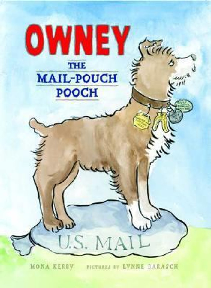 Owney, the Mail-Pouch Pooch Cover