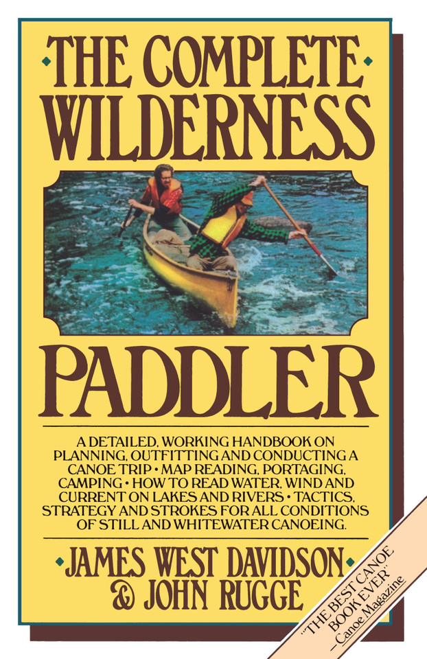 The Complete Wilderness Paddler book cover by James West Davidson, John Rugge