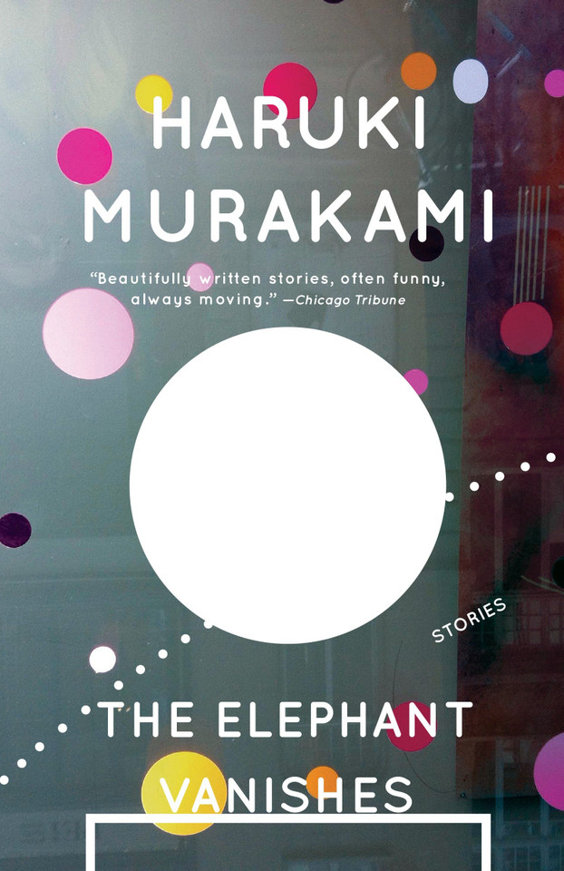 The Elephant Vanishes: Stories (Vintage International) book cover by Haruki Murakami