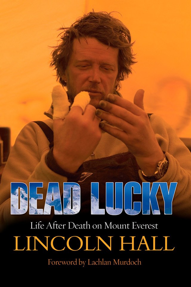 Dead Lucky: Life After Death on Mount Everest book cover by Lincoln Hall