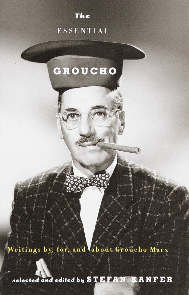 The Essential Groucho: Writings by, for, and about Groucho Marx book cover by 
