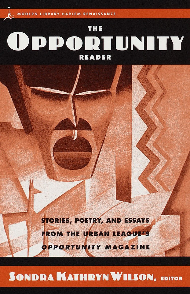 The Opportunity Reader: Stories, Poetry, and Essays from the Urban League's Opportunity Magazine book cover by Dr. Sondra Kathryn Wilson