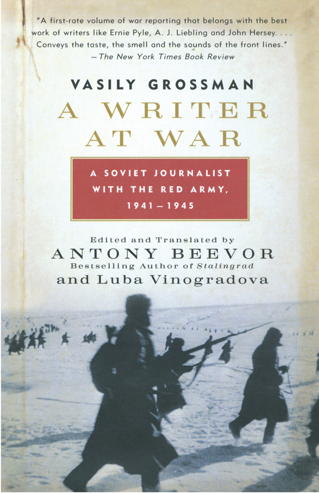 A Writer at War: A Soviet Journalist with the Red Army, 1941-1945 book cover by Vasily Grossman