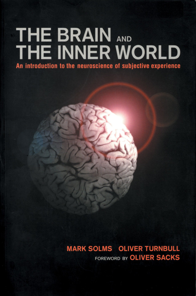Brain and the Inner World: An Introduction to the Neuroscience of the Subjective Experience book cover by Mark Solms