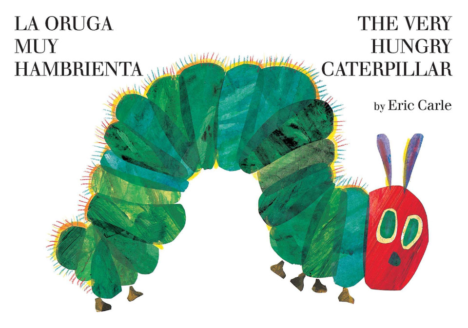 The Very Hungry Caterpillar/La Oruga Muy Hambrienta: Bilingual Board Book book cover by Eric Carle