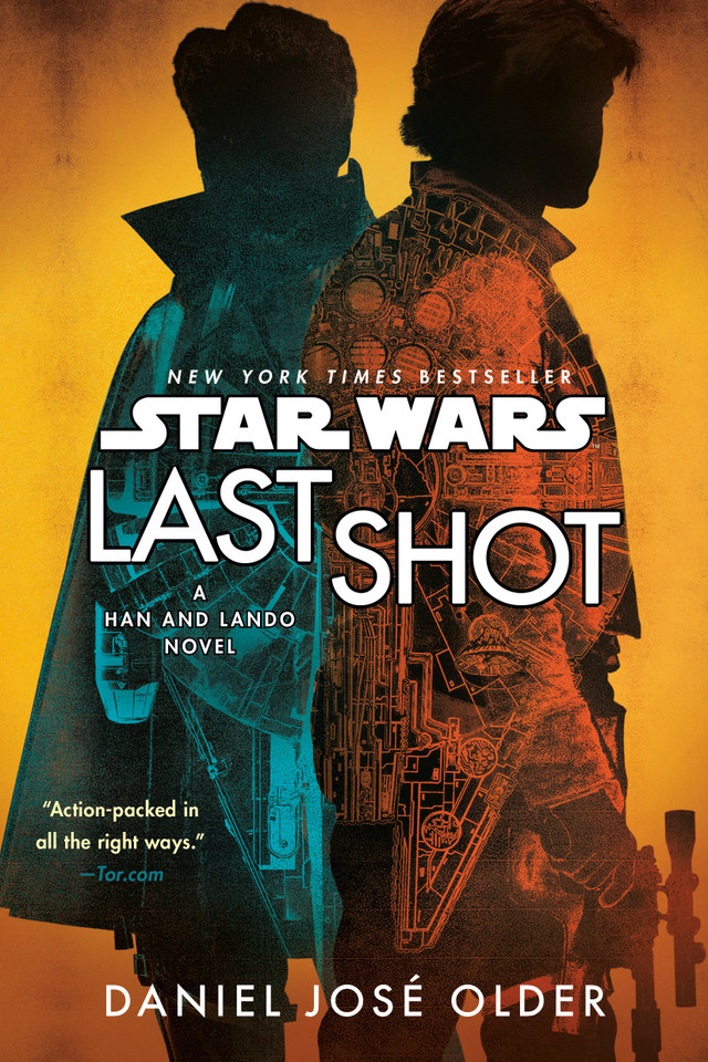 Last Shot (Star Wars): A Han and Lando Novel (Star Wars) book cover by Daniel José Older