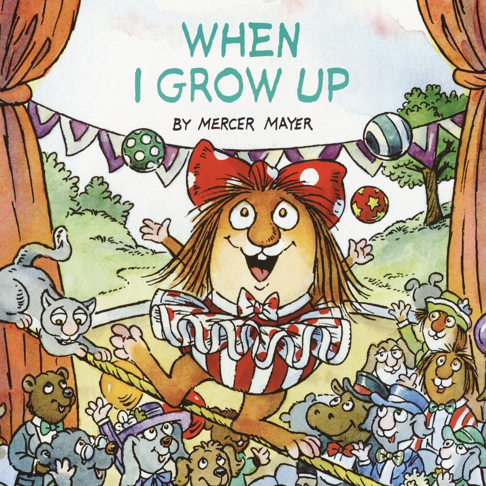 When I Grow Up (Little Critter) (Look-Look) book cover by Mercer Mayer