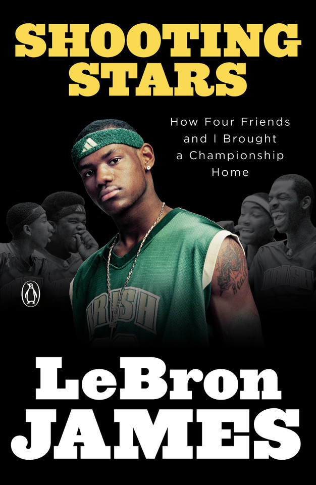 Shooting Stars: How Four Friends and I Brought a Championship Home book cover by LeBron James