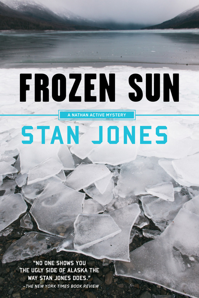 Frozen Sun (A Nathan Active Mystery) book cover by Stan Jones
