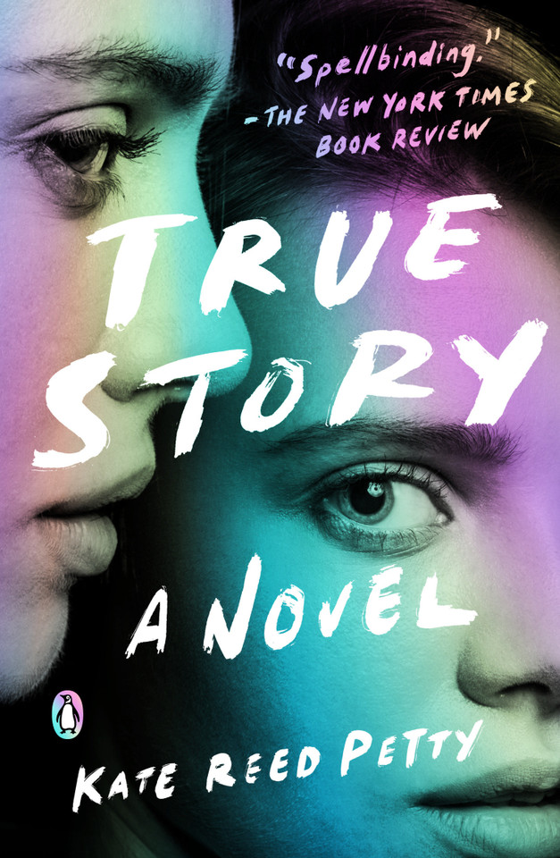 True Story: A Novel book cover by Kate Reed Petty