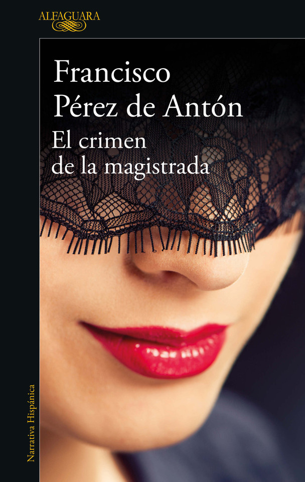 El crimen de la Magistrada / The Magistrate's Crime book cover by Francisco Pérez De Antón