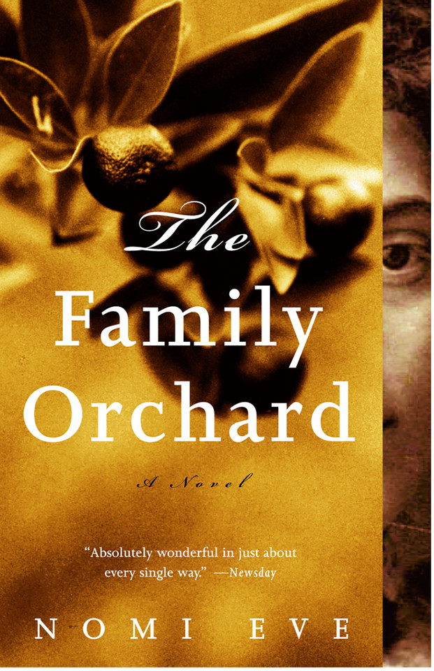 The Family Orchard: A Novel (Vintage International) book cover by Nomi Eve