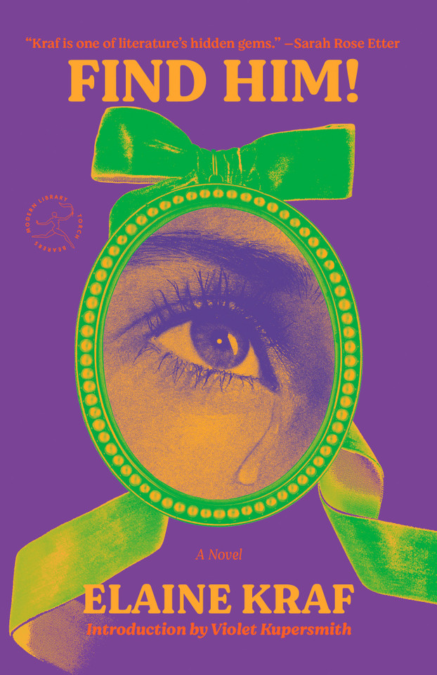Find Him!: A Novel (Modern Library Torchbearers) book cover by Elaine Kraf