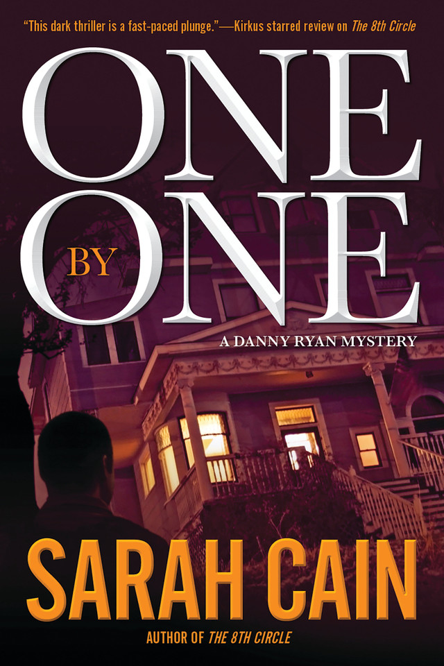 One by One: A Danny Ryan Thriller (A Danny Ryan Thriller) book cover by Sarah Cain