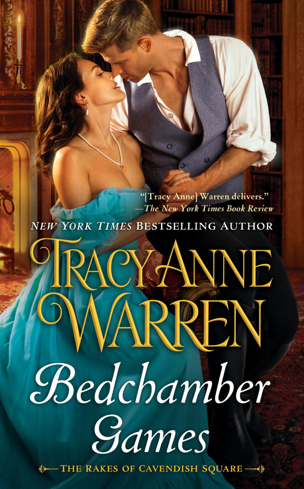 Bedchamber Games (Rakes of Cavendish Square) book cover by Tracy Anne Warren