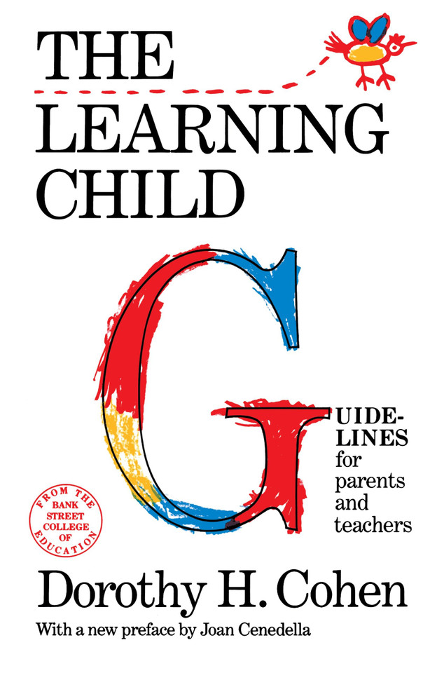 The Learning Child: Guidelines for Parents and Teachers book cover by Dorothy Cohen