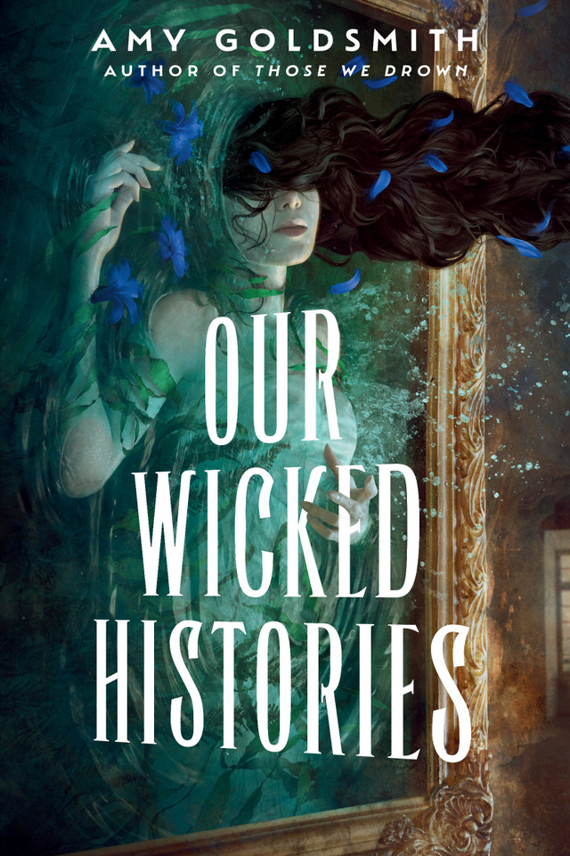 Our Wicked Histories book cover by Amy Goldsmith