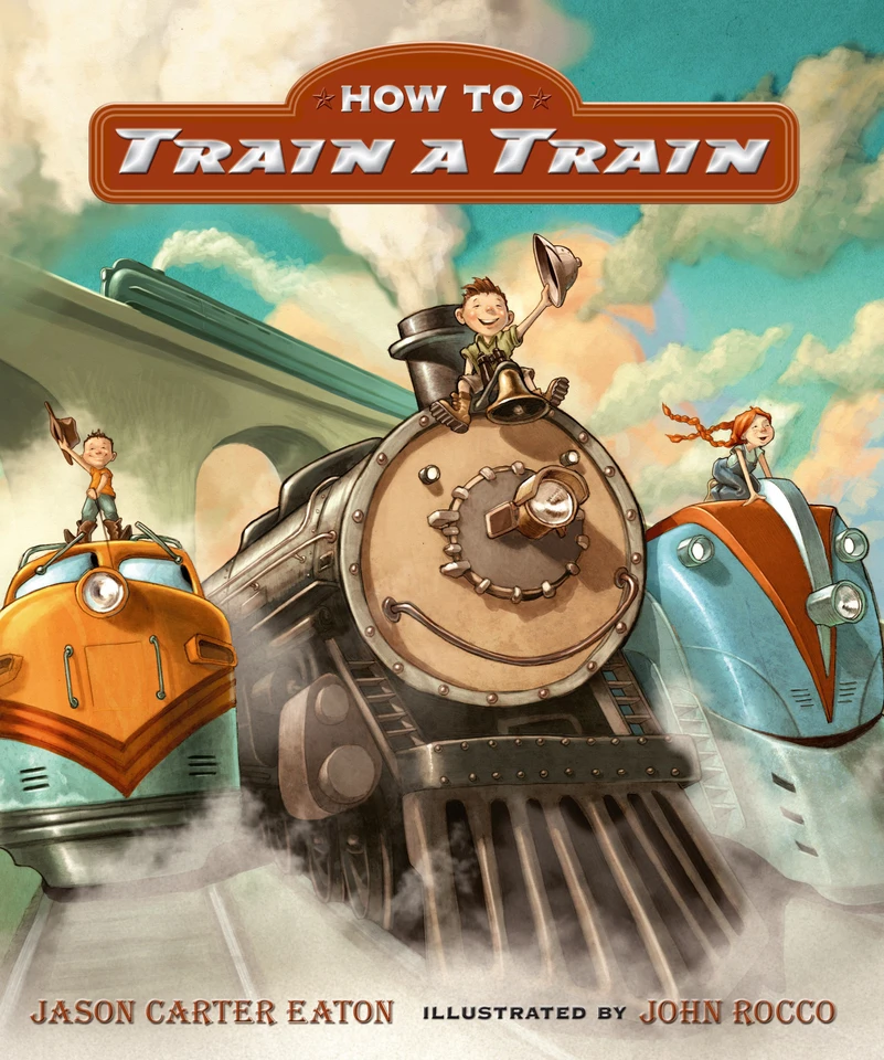 How to Train a Train book cover by Jason Carter Eaton