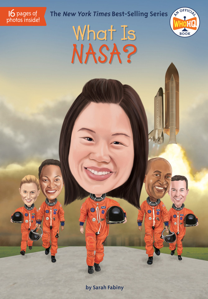 What Is NASA? (What Was?) book cover by Sarah Fabiny, Who HQ