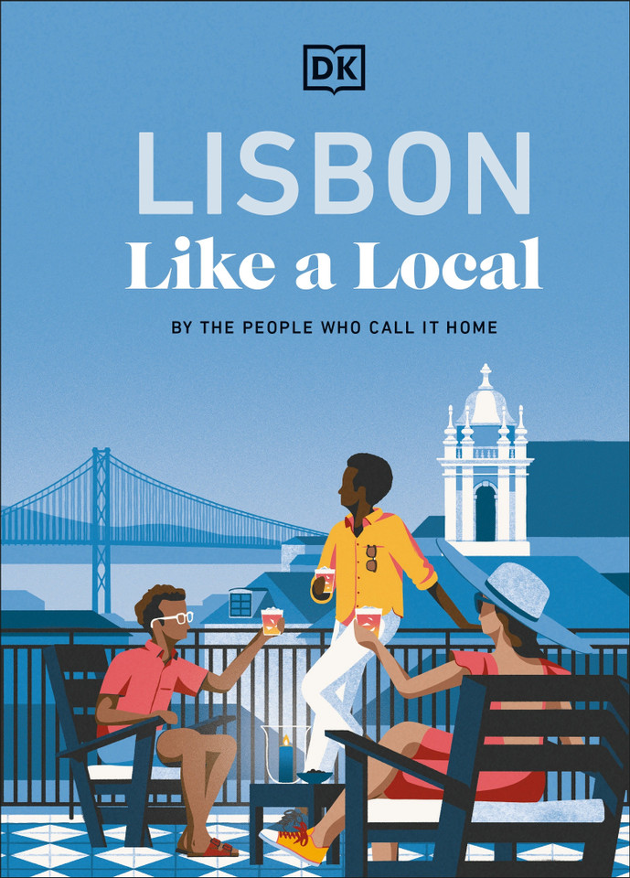 Lisbon Like a Local: By the People Who Call It Home (Local Travel Guide) book cover by DK Travel