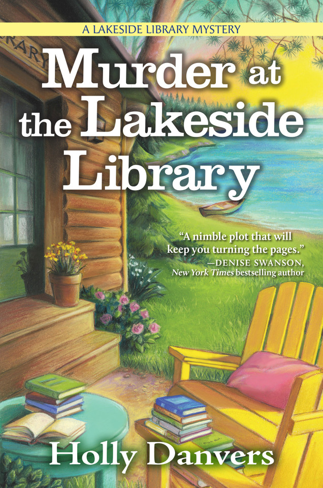 Murder at the Lakeside Library (A Lakeside Library Mystery) book cover by Holly Danvers