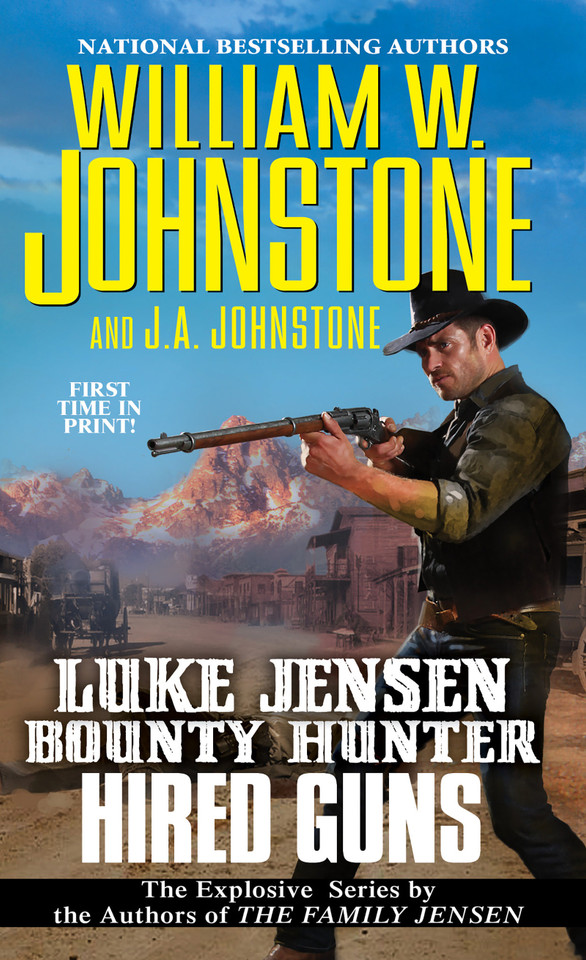 Hired Guns (Luke Jensen Bounty Hunter) book cover by William W. Johnstone, J.A. Johnstone