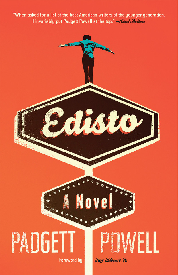 Edisto: A Novel book cover by Padgett Powell