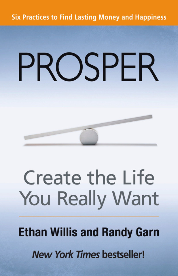 Prosper: Create the Life You Really Want book cover by Ethan Willis, Randy Garn