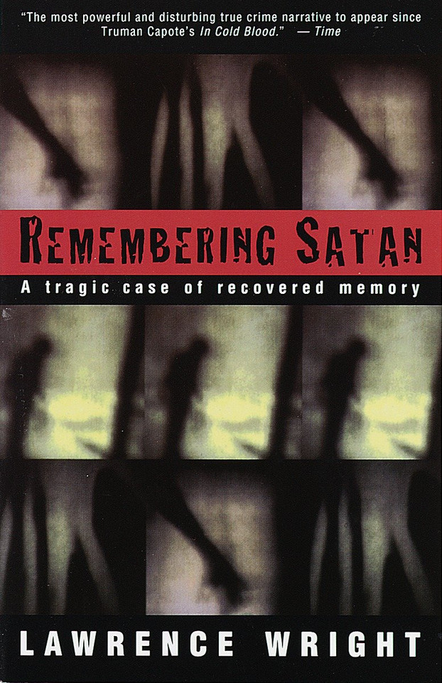 Remembering Satan: A Tragic Case of Recovered Memory book cover by Lawrence Wright