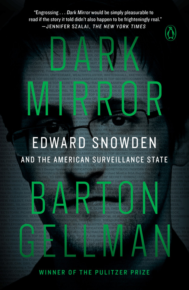 Dark Mirror: Edward Snowden and the American Surveillance State book cover by Barton Gellman