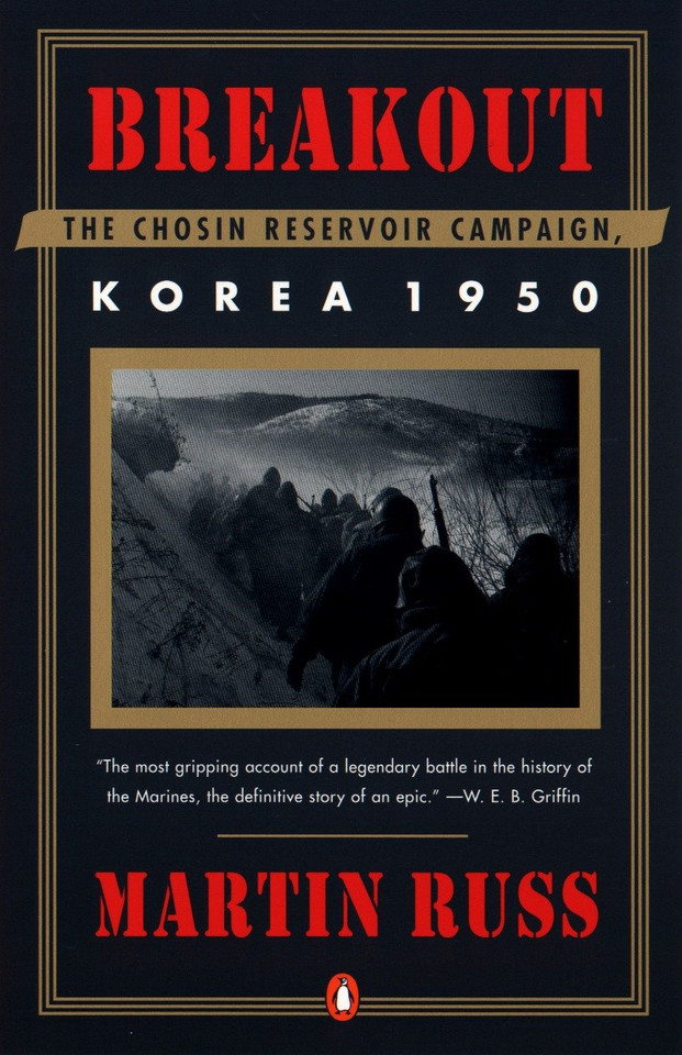 Breakout: The Chosin Reservoir Campaign, Korea 1950 book cover by Martin Russ