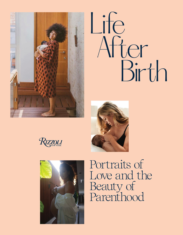Life After Birth: Portraits of Love and the Beauty of Parenthood book cover by Joanna Griffiths
