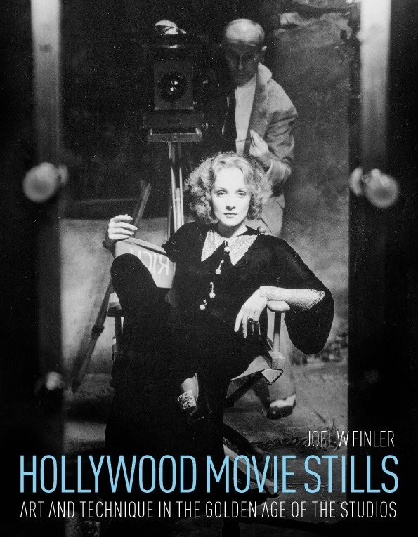Hollywood Movie Stills: Art and Technique in the Golden Age of the Studios book cover by Joel W. Finler