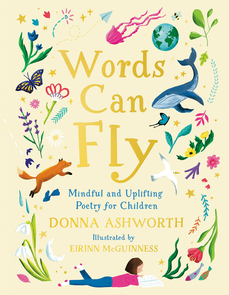 Words Can Fly: Mindful and Uplifting Poetry for Children book cover by Donna Ashworth