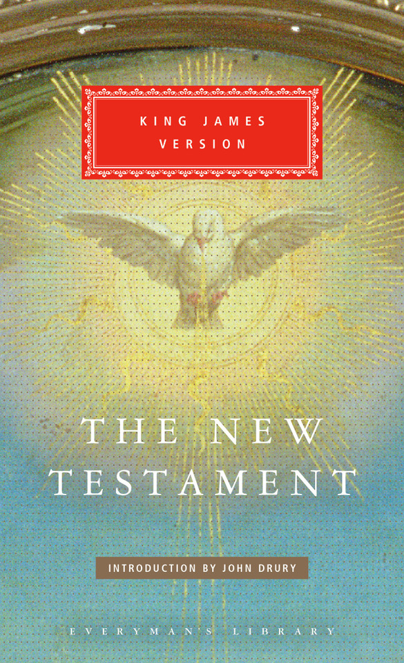 The New Testament: Introduction by John Drury (Everyman's Library Classics Series) book cover by Everyman's Library