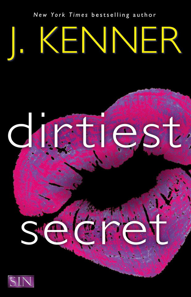 Dirtiest Secret (SIN) book cover by J. Kenner