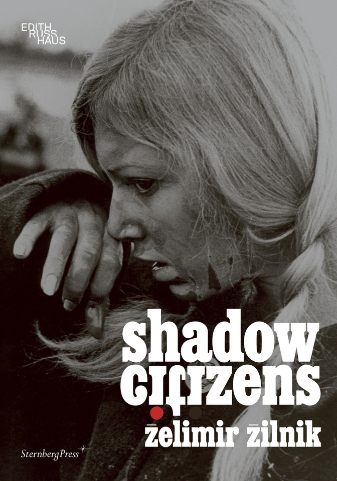 Zelimir Zilnik: Shadow Citizens book cover by 