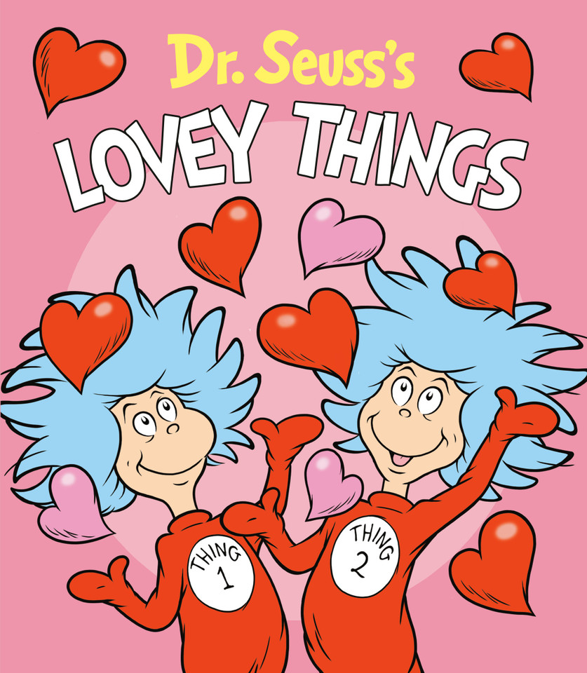 Dr. Seuss's Lovey Things (Dr. Seuss's Things Board Books) book cover by Dr. Seuss