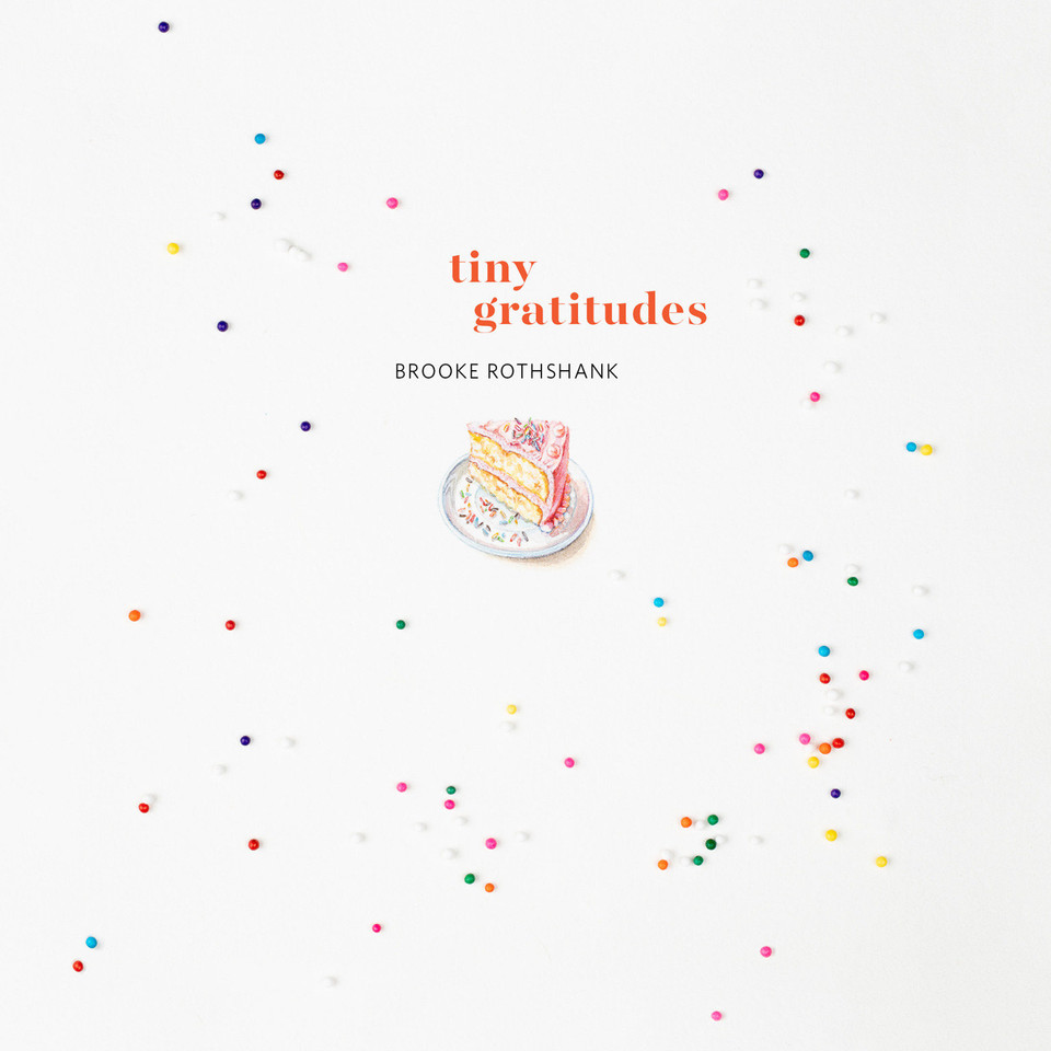 Tiny Gratitudes book cover by Brooke Rothshank