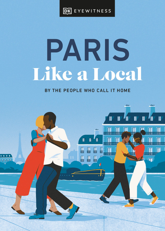 Paris Like a Local (Local Travel Guide) book cover by Yuki Higashinakano, Bryan Pirolli, DK Travel