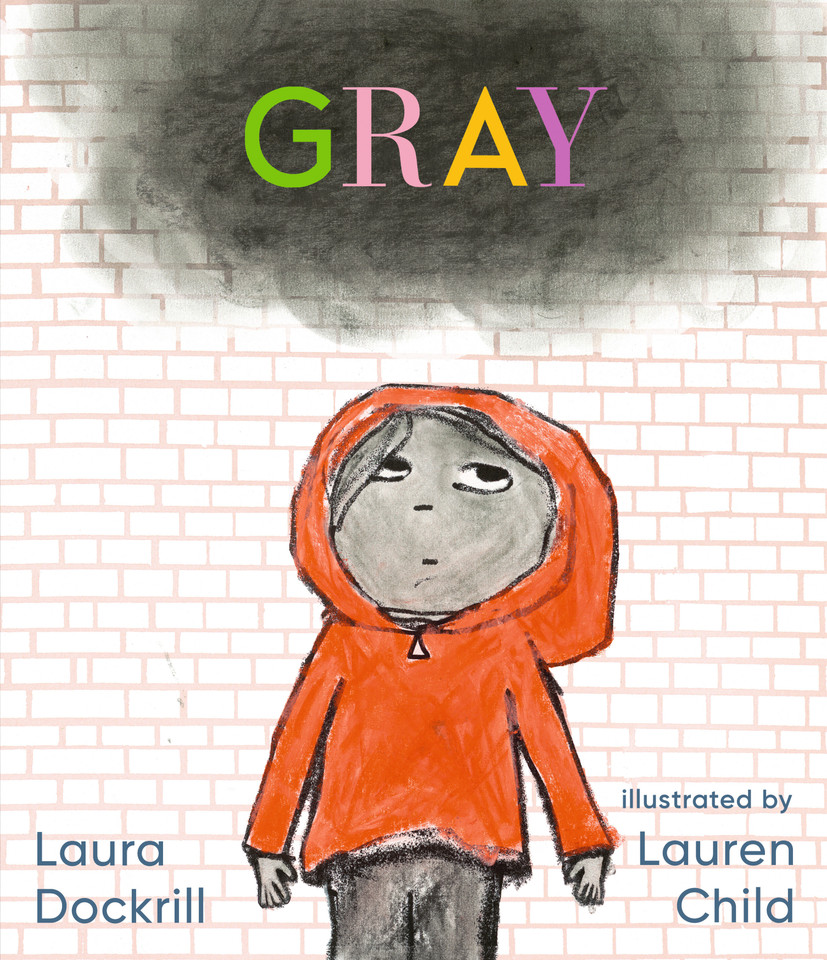 Gray: (A Poetic Journey Through Feelings & Emotions for Kids Ages 3-7) book cover by Laura Dockrill