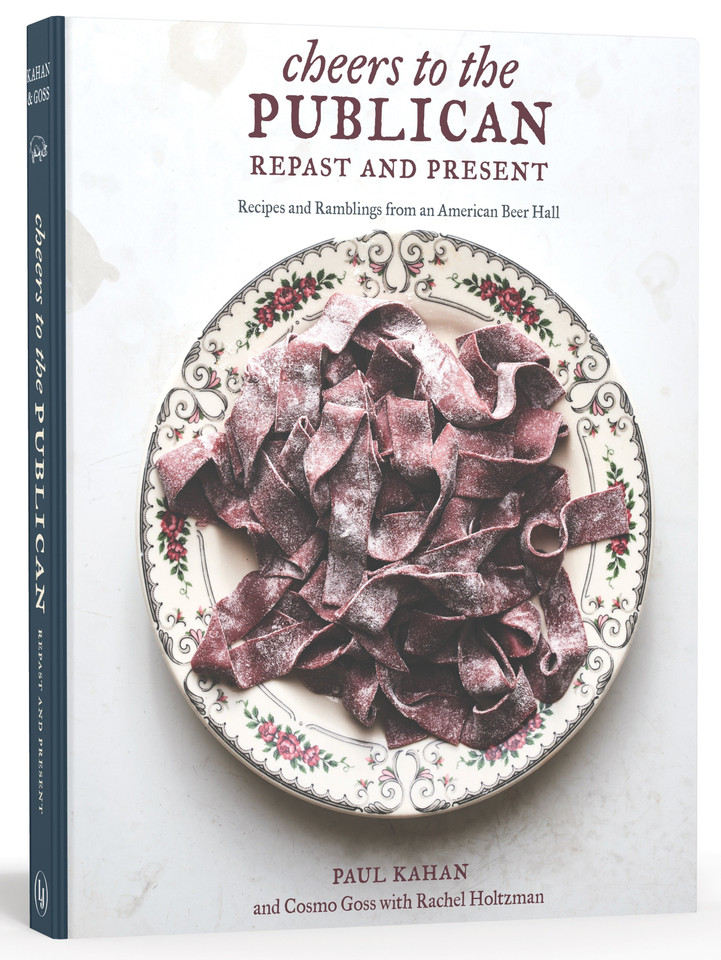 Cheers to the Publican, Repast and Present: Recipes and Ramblings from an American Beer Hall [A Cookbook] book cover by Paul Kahan, Cosmo Goss, Rachel Holtzman