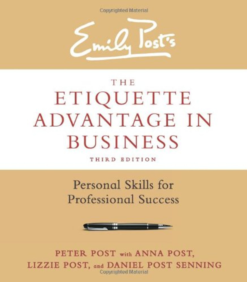 The Etiquette Advantage in Business: Personal Skills for Professional Success (3RD ed.) Cover