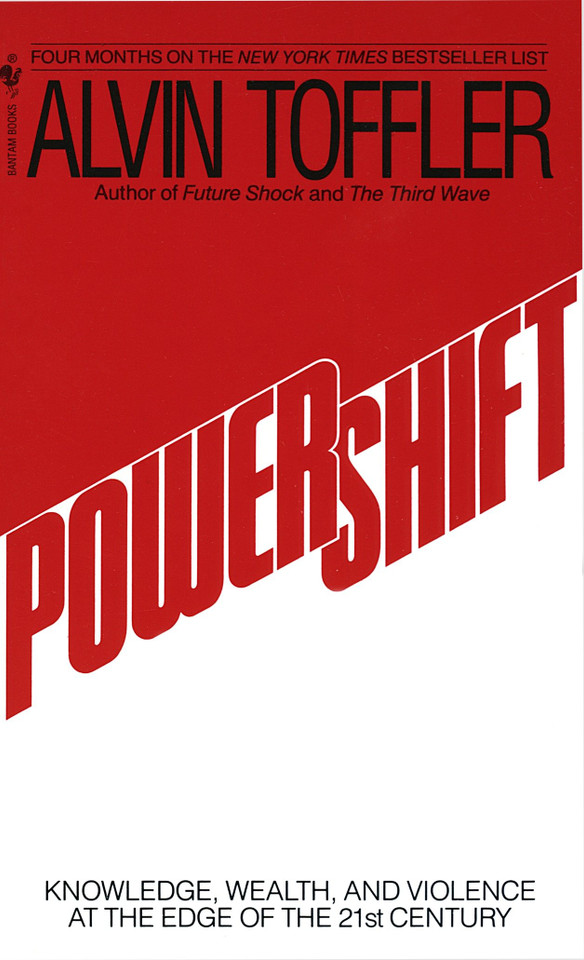 Powershift: Knowledge, Wealth, and Power at the Edge of the 21st Century book cover by Alvin Toffler