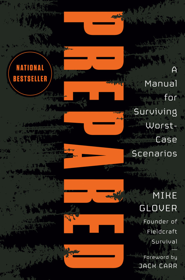 Prepared: A Manual for Surviving Worst-Case Scenarios book cover by Mike Glover