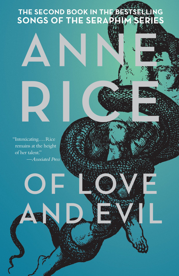 Of Love and Evil: The Songs of the Seraphim, Book Two (Songs of the Seraphim Series) book cover by Anne Rice