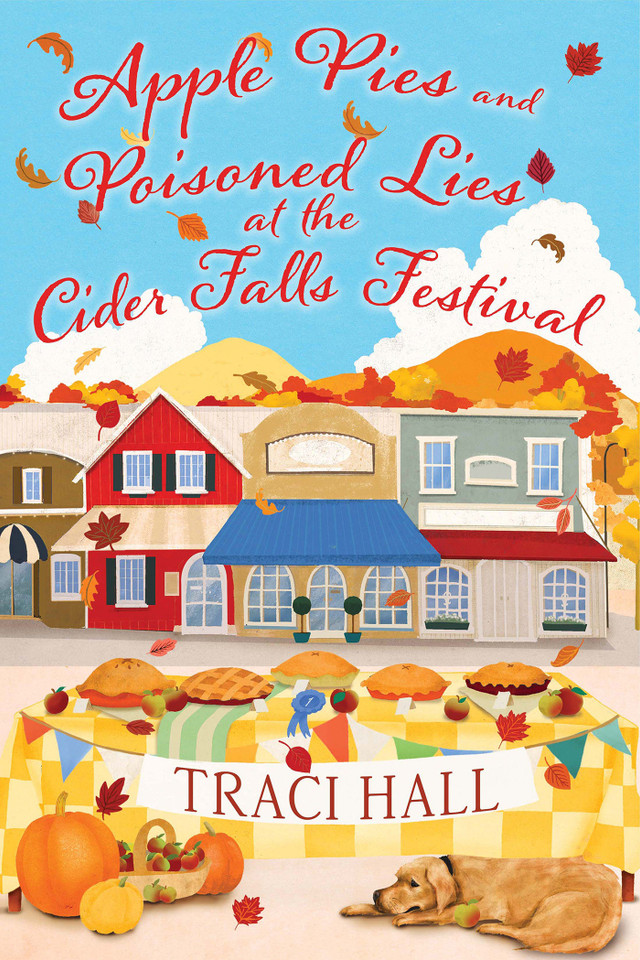 Apple Pies and Poisoned Lies at the Cider Falls Festival book cover by Traci Hall