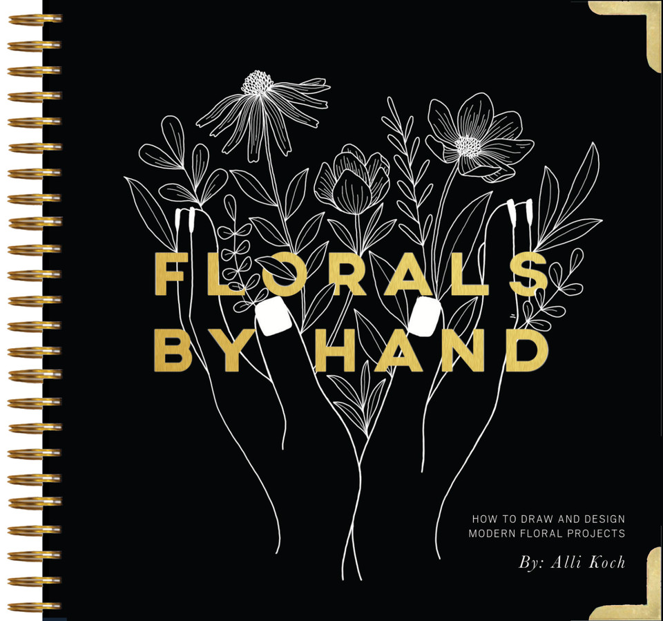 Florals By Hand: How to Draw and Design Modern Floral Projects book cover by Alli Koch